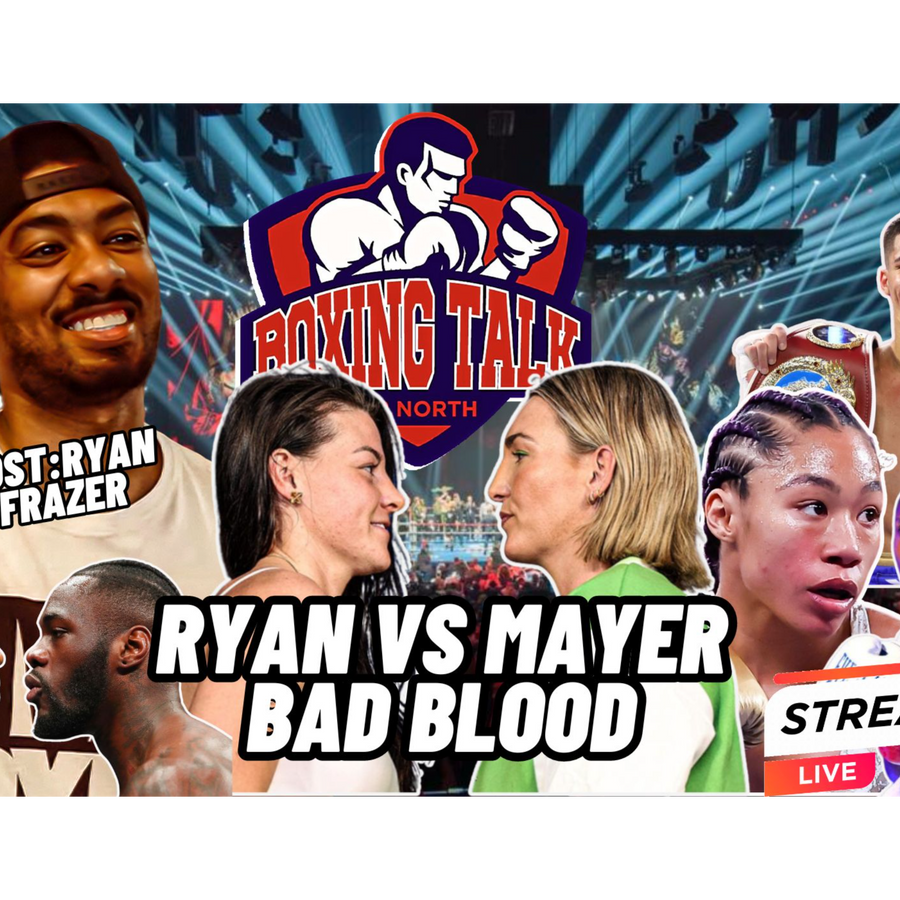 Northern Boxing Chat with Ryan Frazer – LIVE! Ryan vs. Mayer at MSG + Xander Big Win Recap | Latest Boxing News – Boxing Talk Up North